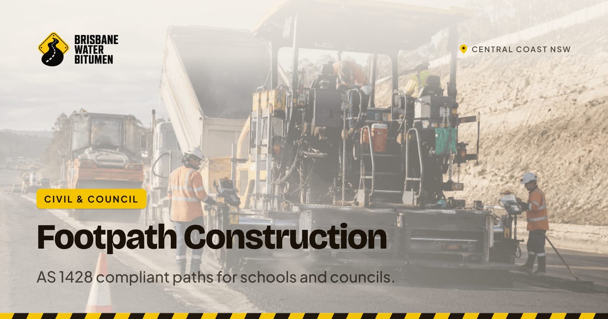 Footpath Construction Central Coast | Brisbane Water Bitumen